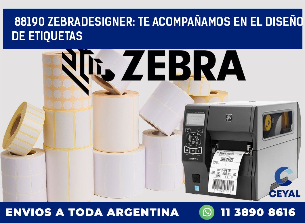 88190 ZEBRADESIGNER: TE ACOMPAÑAMOS EN EL DISEÑO DE ETIQUETAS
