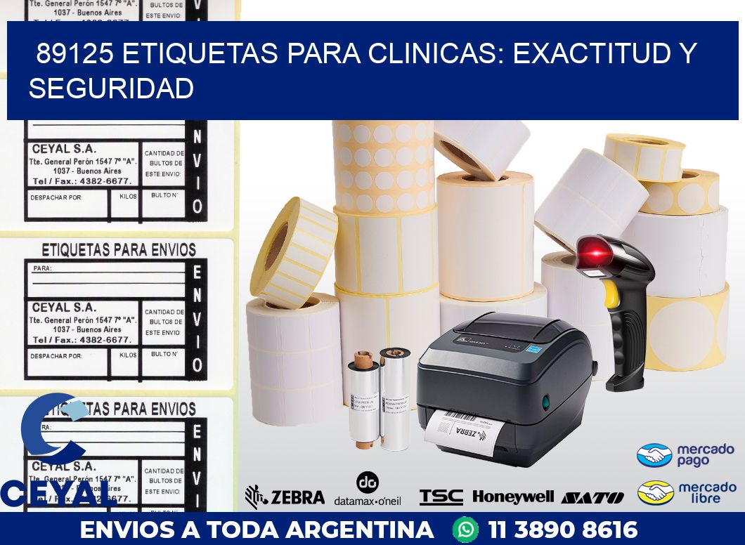 89125 ETIQUETAS PARA CLINICAS: EXACTITUD Y SEGURIDAD