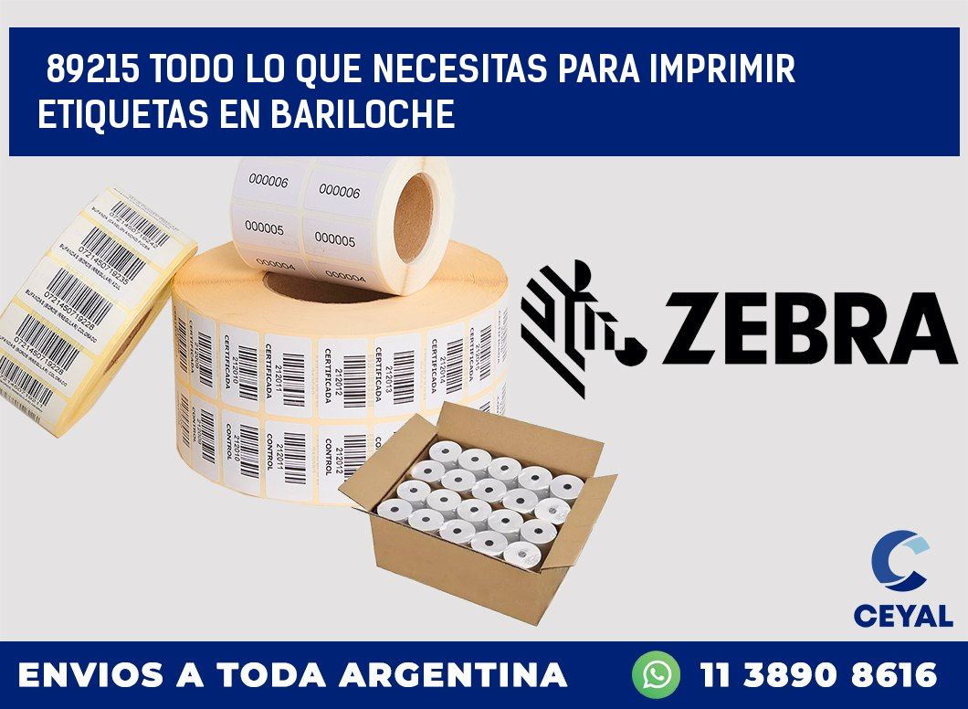 89215 TODO LO QUE NECESITAS PARA IMPRIMIR ETIQUETAS EN BARILOCHE