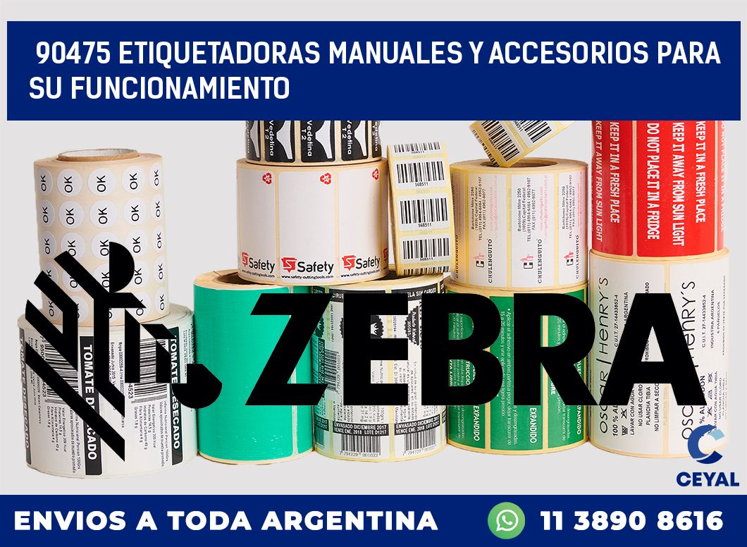 90475 ETIQUETADORAS MANUALES Y ACCESORIOS PARA SU FUNCIONAMIENTO