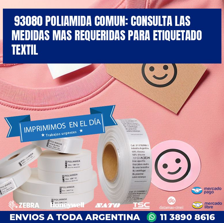 93080 POLIAMIDA COMUN: CONSULTA LAS MEDIDAS MAS REQUERIDAS PARA ETIQUETADO TEXTIL