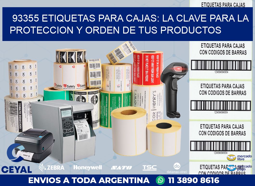 93355 ETIQUETAS PARA CAJAS: LA CLAVE PARA LA PROTECCION Y ORDEN DE TUS PRODUCTOS