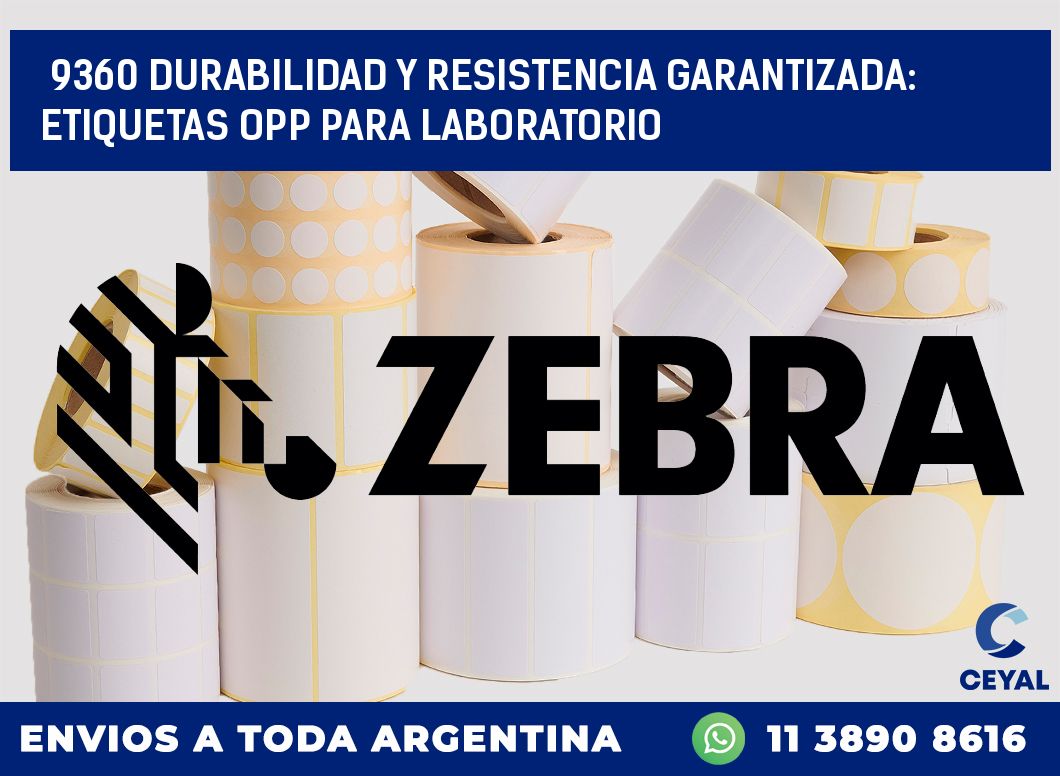 9360 DURABILIDAD Y RESISTENCIA GARANTIZADA: ETIQUETAS OPP PARA LABORATORIO