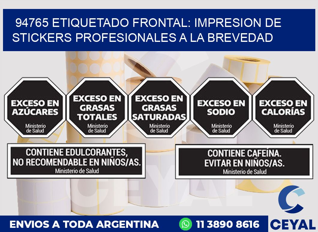 94765 ETIQUETADO FRONTAL: IMPRESION DE STICKERS PROFESIONALES A LA BREVEDAD
