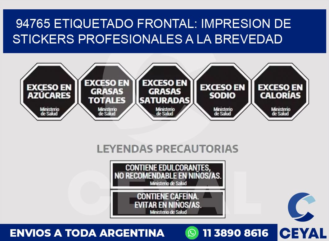 94765 ETIQUETADO FRONTAL: IMPRESION DE STICKERS PROFESIONALES A LA BREVEDAD