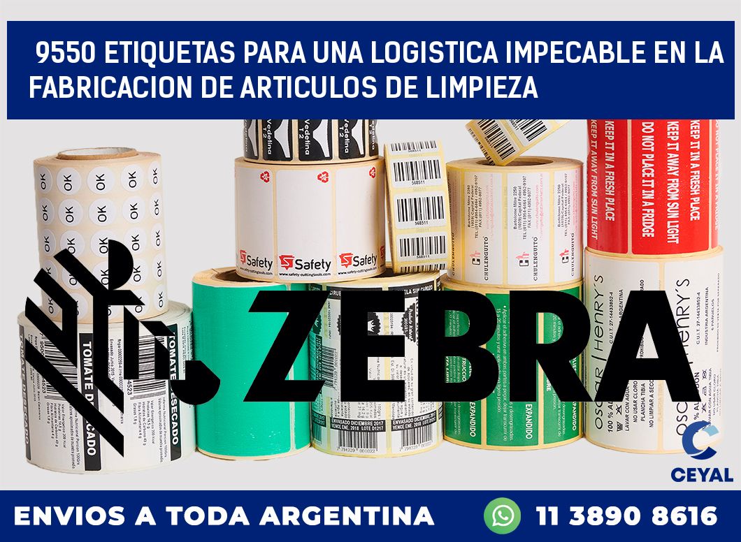 9550 ETIQUETAS PARA UNA LOGISTICA IMPECABLE EN LA FABRICACION DE ARTICULOS DE LIMPIEZA
