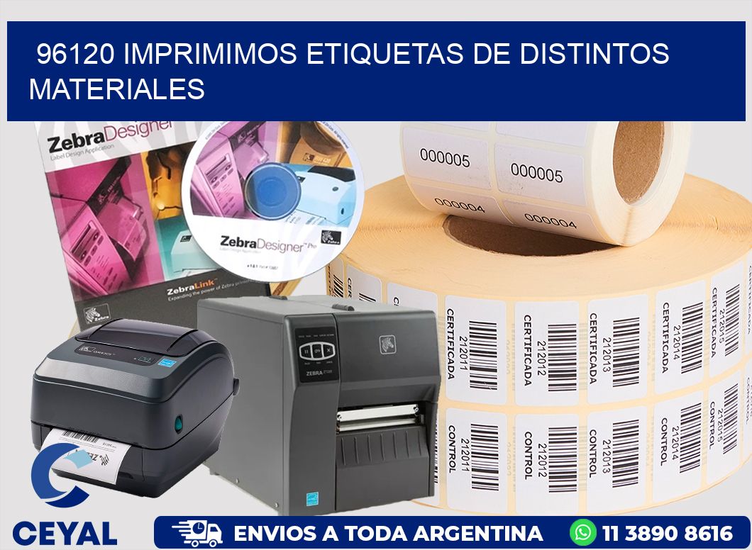 96120 IMPRIMIMOS ETIQUETAS DE DISTINTOS MATERIALES