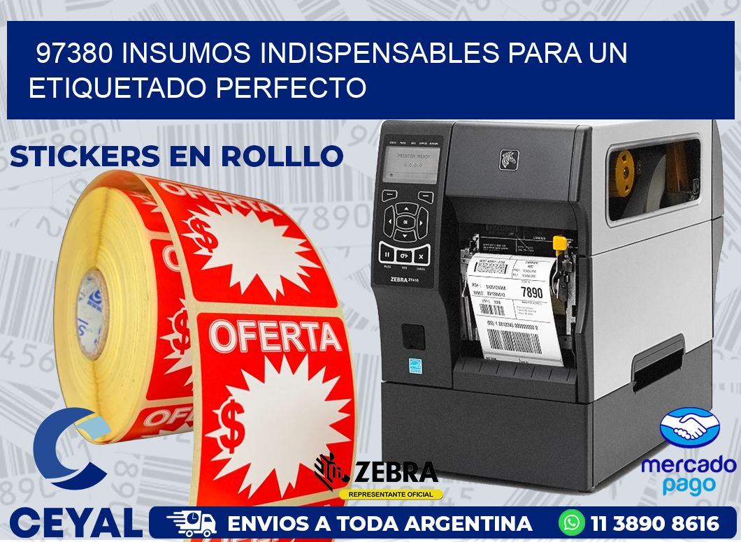97380 INSUMOS INDISPENSABLES PARA UN ETIQUETADO PERFECTO