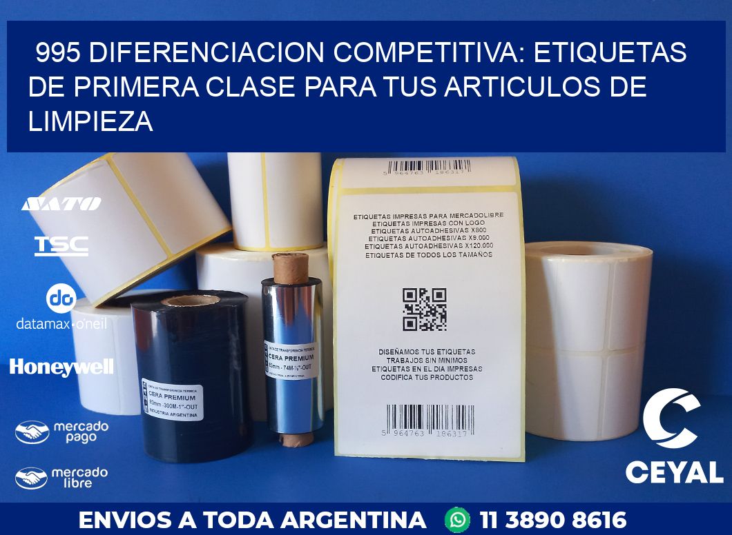 995 DIFERENCIACION COMPETITIVA: ETIQUETAS DE PRIMERA CLASE PARA TUS ARTICULOS DE LIMPIEZA