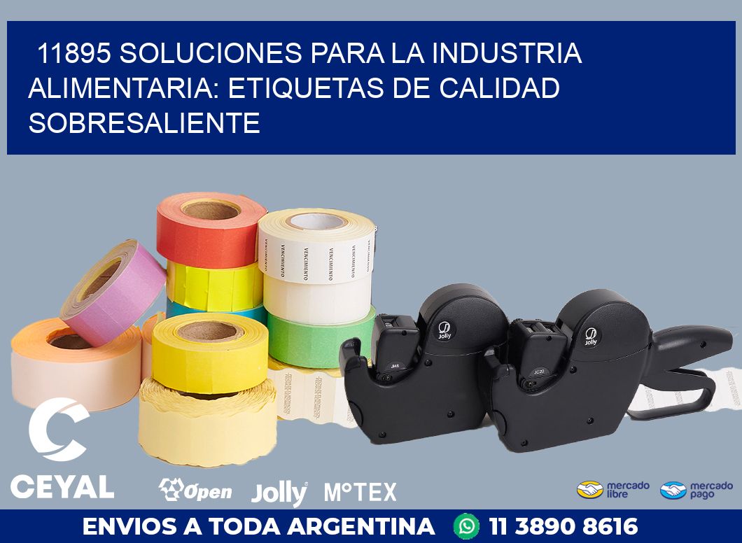 11895 SOLUCIONES PARA LA INDUSTRIA ALIMENTARIA: ETIQUETAS DE CALIDAD SOBRESALIENTE