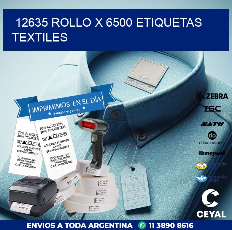 12635 ROLLO X 6500 ETIQUETAS TEXTILES