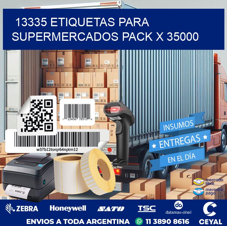 13335 ETIQUETAS PARA SUPERMERCADOS PACK X 35000