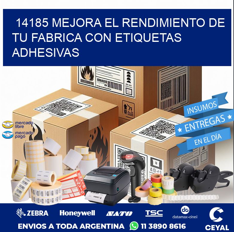 14185 MEJORA EL RENDIMIENTO DE TU FABRICA CON ETIQUETAS ADHESIVAS