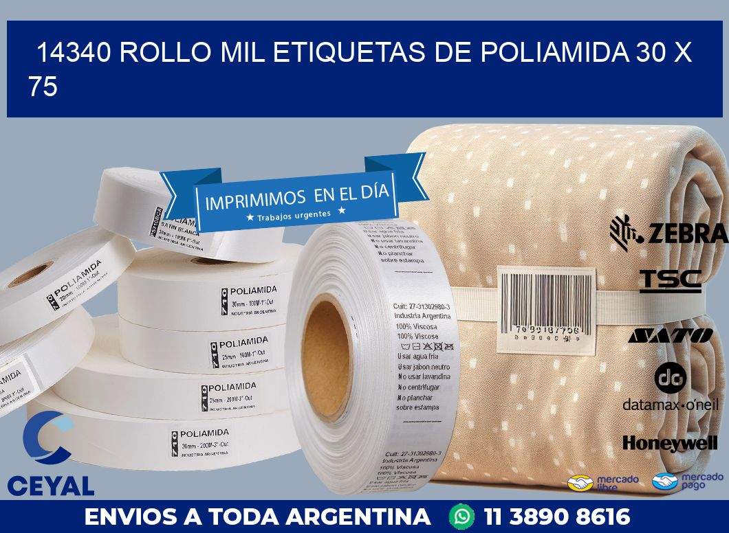 14340 ROLLO MIL ETIQUETAS DE POLIAMIDA 30 X 75