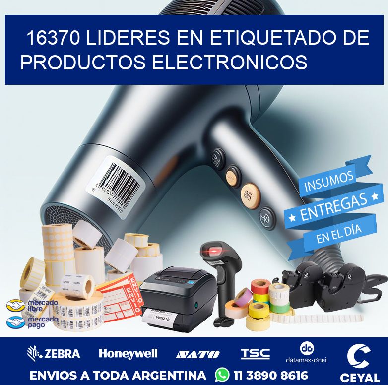 16370 LIDERES EN ETIQUETADO DE PRODUCTOS ELECTRONICOS