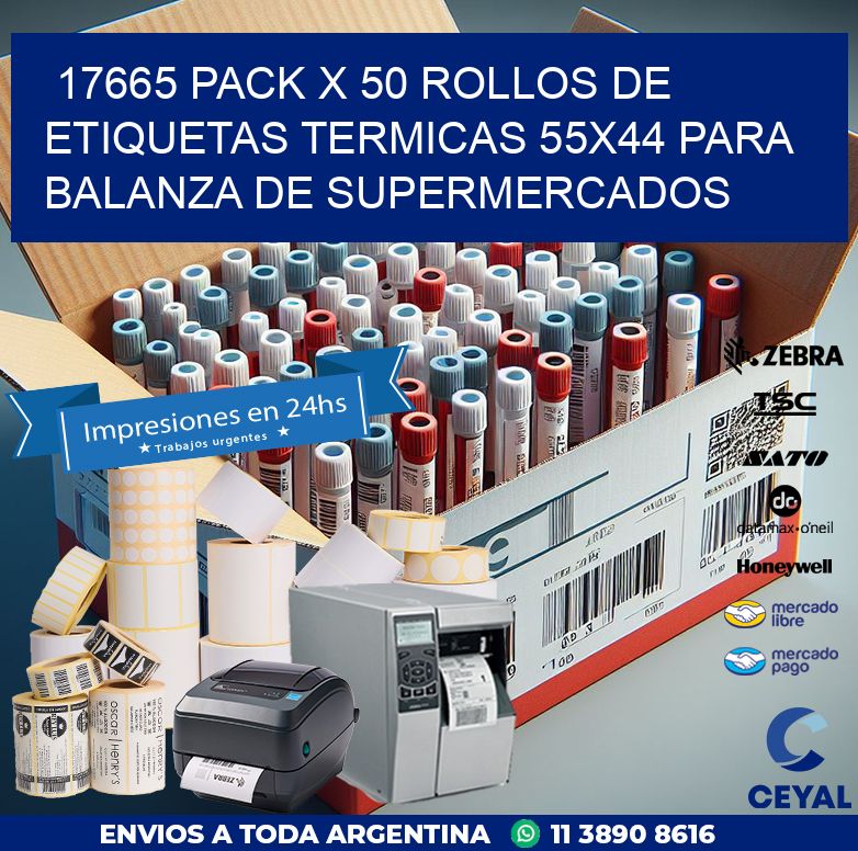 17665 PACK X 50 ROLLOS DE ETIQUETAS TERMICAS 55X44 PARA BALANZA DE SUPERMERCADOS