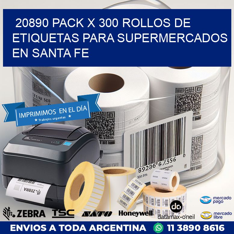 20890 PACK X 300 ROLLOS DE ETIQUETAS PARA SUPERMERCADOS EN SANTA FE