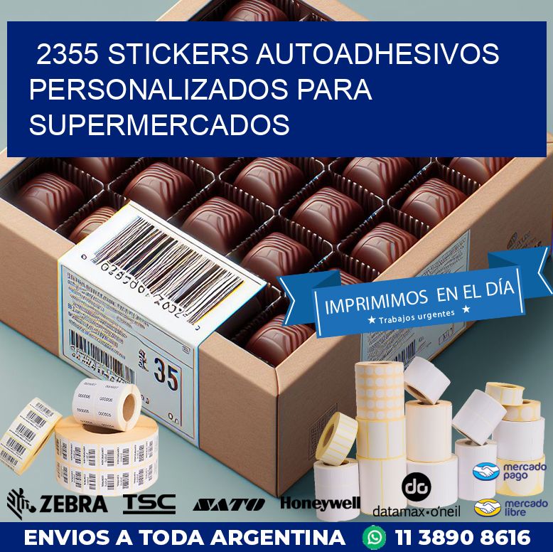 2355 STICKERS AUTOADHESIVOS PERSONALIZADOS PARA SUPERMERCADOS