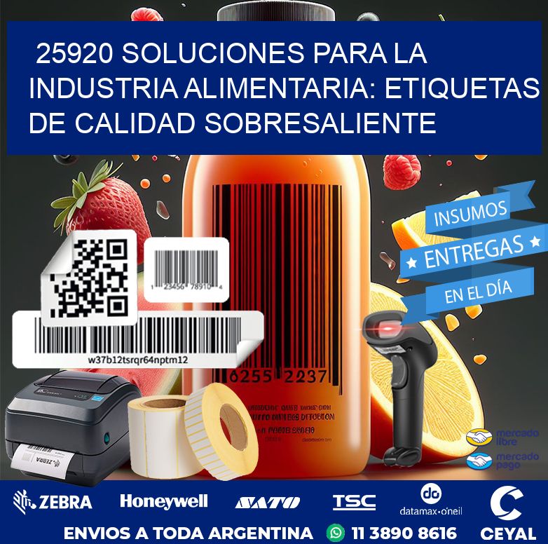 25920 SOLUCIONES PARA LA INDUSTRIA ALIMENTARIA: ETIQUETAS DE CALIDAD SOBRESALIENTE