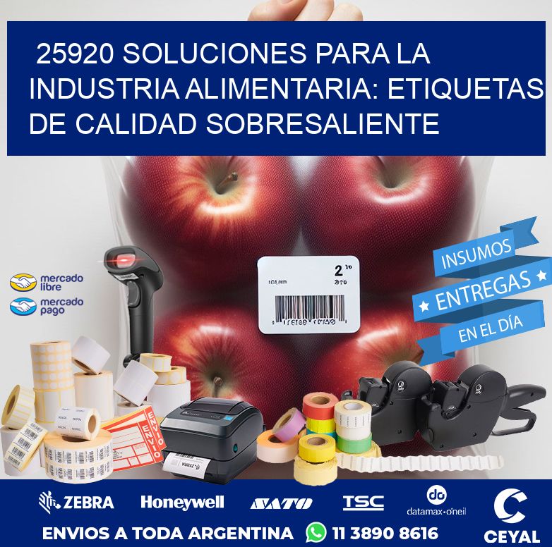 25920 SOLUCIONES PARA LA INDUSTRIA ALIMENTARIA: ETIQUETAS DE CALIDAD SOBRESALIENTE