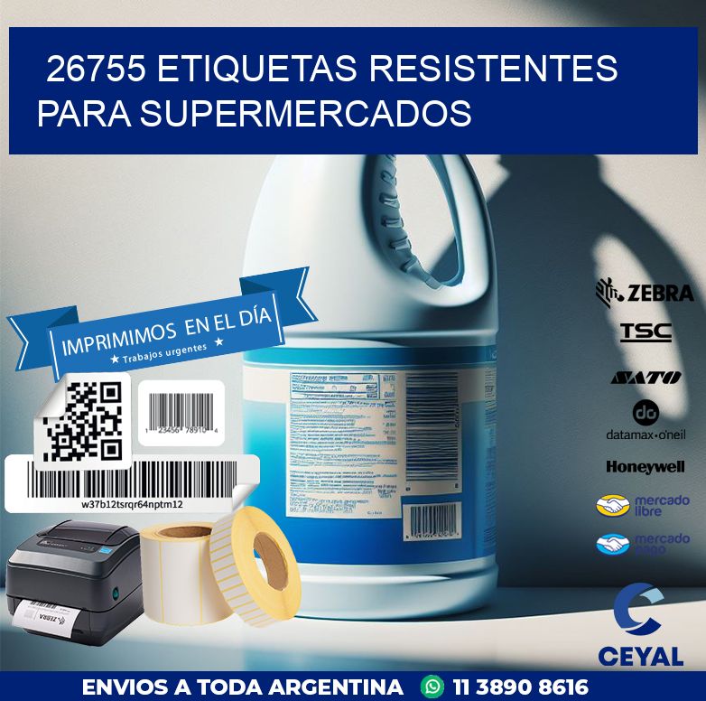 26755 ETIQUETAS RESISTENTES PARA SUPERMERCADOS