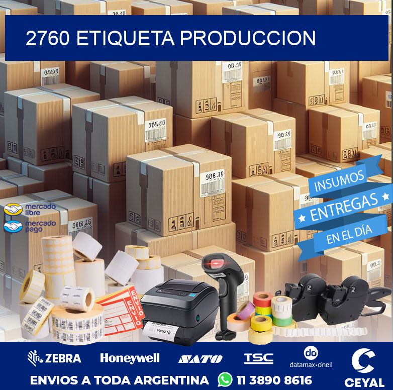 2760 ETIQUETA PRODUCCION
