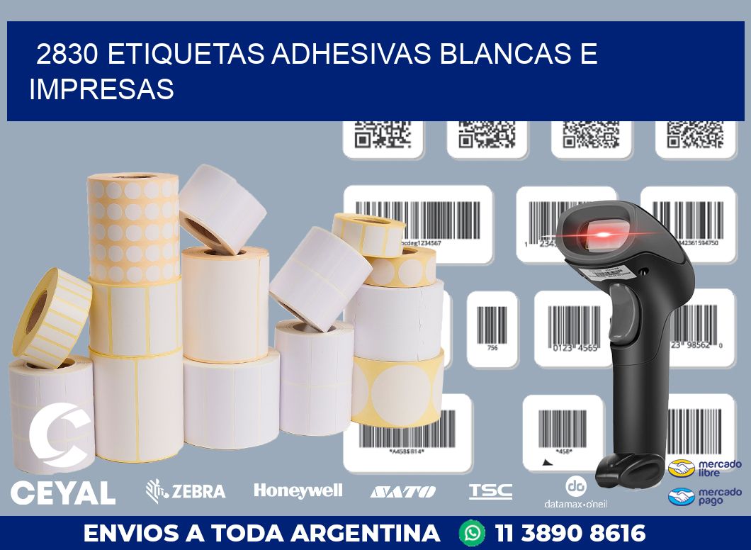 2830 ETIQUETAS ADHESIVAS BLANCAS E IMPRESAS
