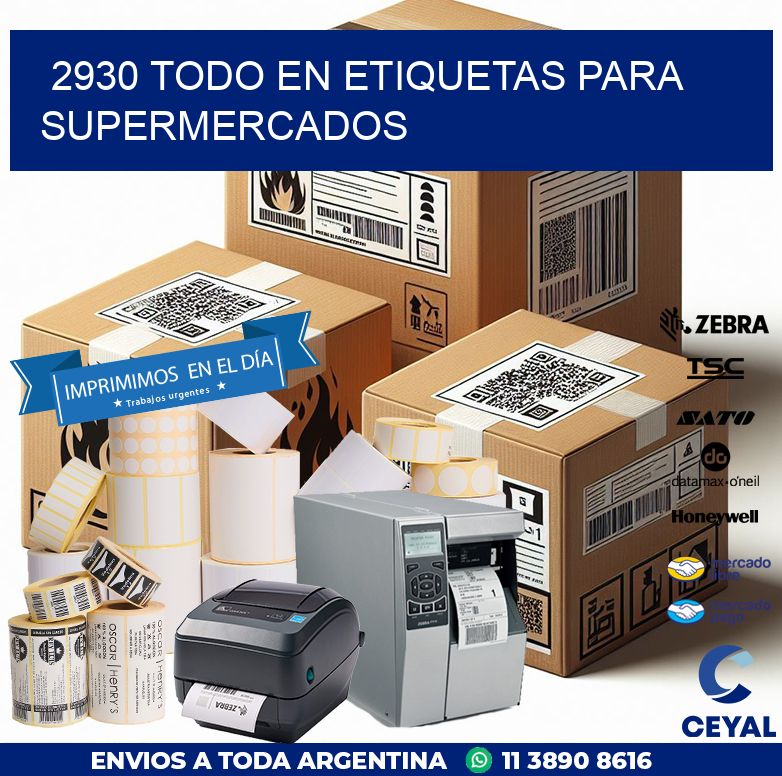 2930 TODO EN ETIQUETAS PARA SUPERMERCADOS