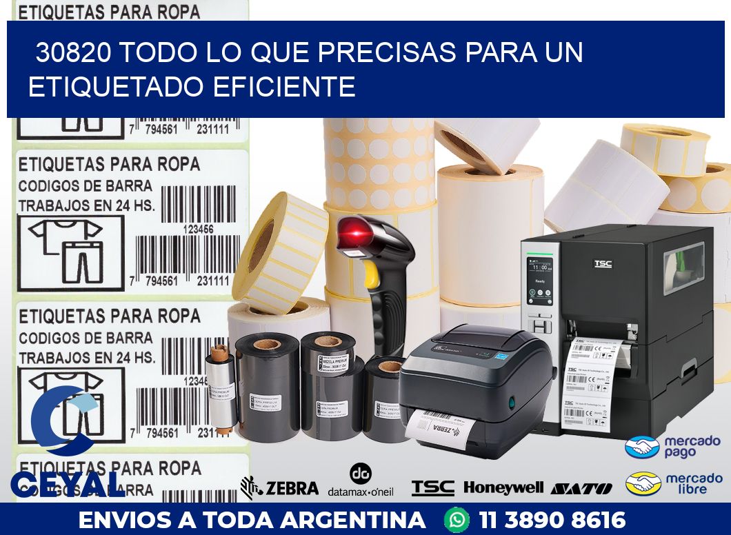 30820 TODO LO QUE PRECISAS PARA UN ETIQUETADO EFICIENTE