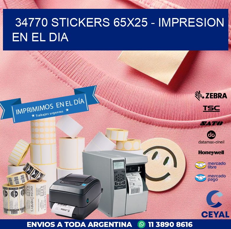 34770 STICKERS 65x25 - IMPRESION EN EL DIA