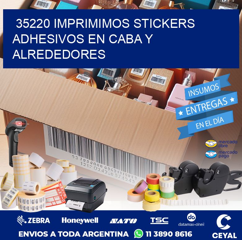 35220 IMPRIMIMOS STICKERS ADHESIVOS EN CABA Y ALREDEDORES