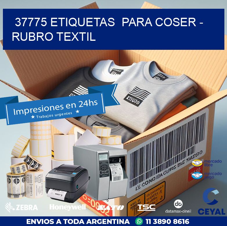 37775 ETIQUETAS PARA COSER - RUBRO TEXTIL