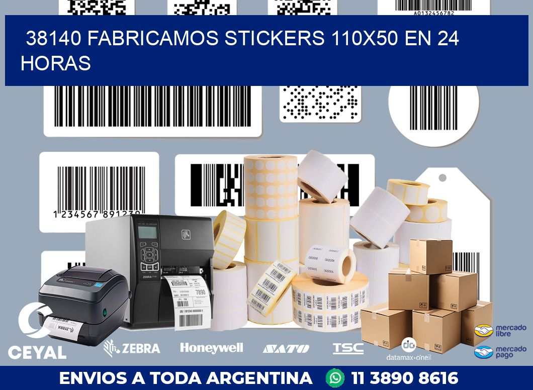38140 FABRICAMOS STICKERS 110X50 EN 24 HORAS