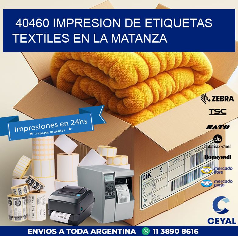 40460 IMPRESION DE ETIQUETAS TEXTILES EN LA MATANZA