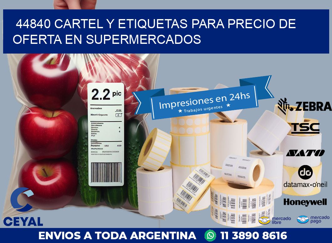 44840 CARTEL Y ETIQUETAS PARA PRECIO DE OFERTA EN SUPERMERCADOS