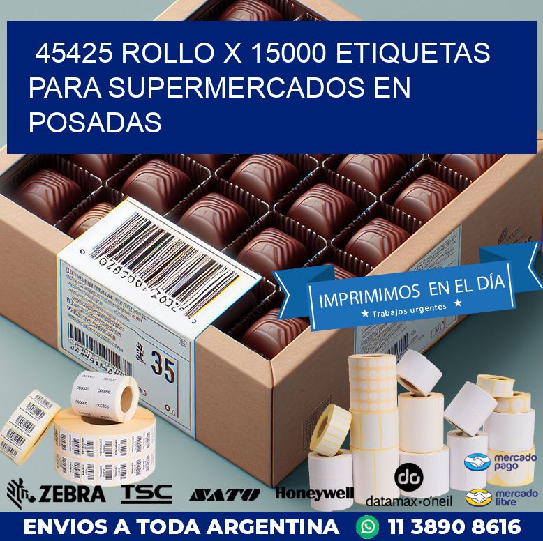 45425 ROLLO X 15000 ETIQUETAS PARA SUPERMERCADOS EN POSADAS