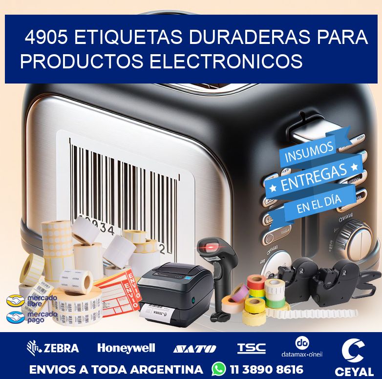 4905 ETIQUETAS DURADERAS PARA PRODUCTOS ELECTRONICOS