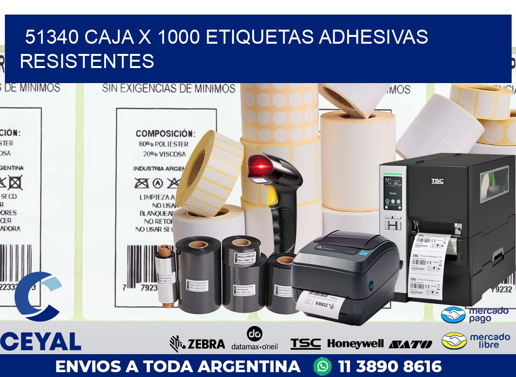 51340 CAJA X 1000 ETIQUETAS ADHESIVAS RESISTENTES