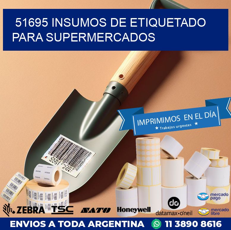 51695 INSUMOS DE ETIQUETADO PARA SUPERMERCADOS