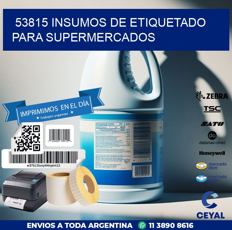 53815 INSUMOS DE ETIQUETADO PARA SUPERMERCADOS