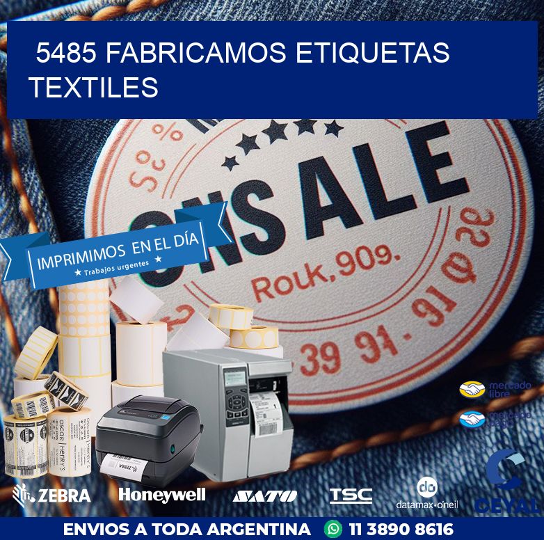 5485 FABRICAMOS ETIQUETAS TEXTILES