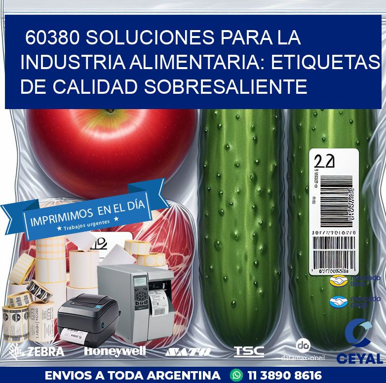 60380 SOLUCIONES PARA LA INDUSTRIA ALIMENTARIA: ETIQUETAS DE CALIDAD SOBRESALIENTE