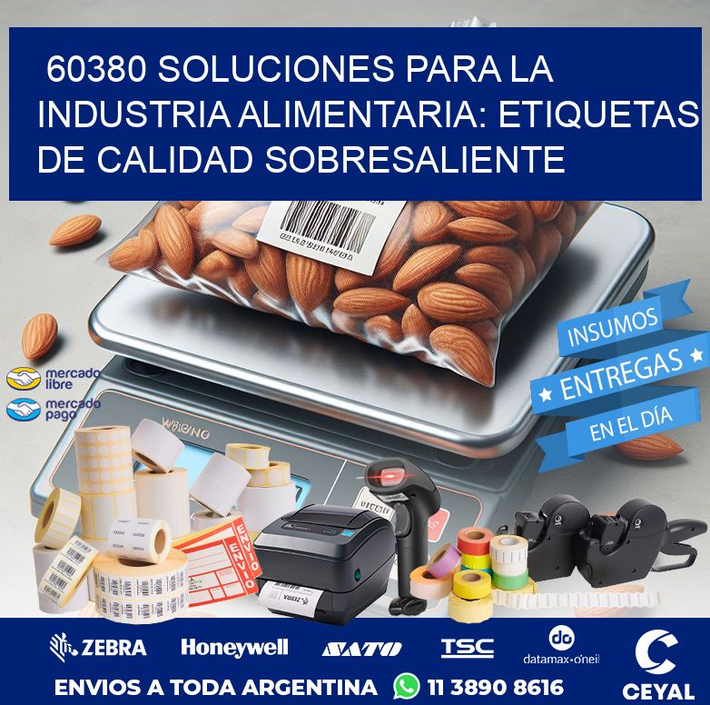 60380 SOLUCIONES PARA LA INDUSTRIA ALIMENTARIA: ETIQUETAS DE CALIDAD SOBRESALIENTE