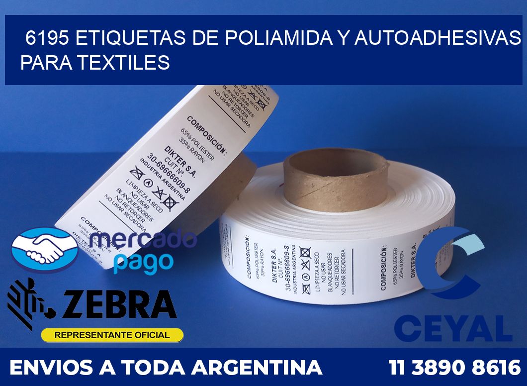 6195 ETIQUETAS DE POLIAMIDA Y AUTOADHESIVAS PARA TEXTILES