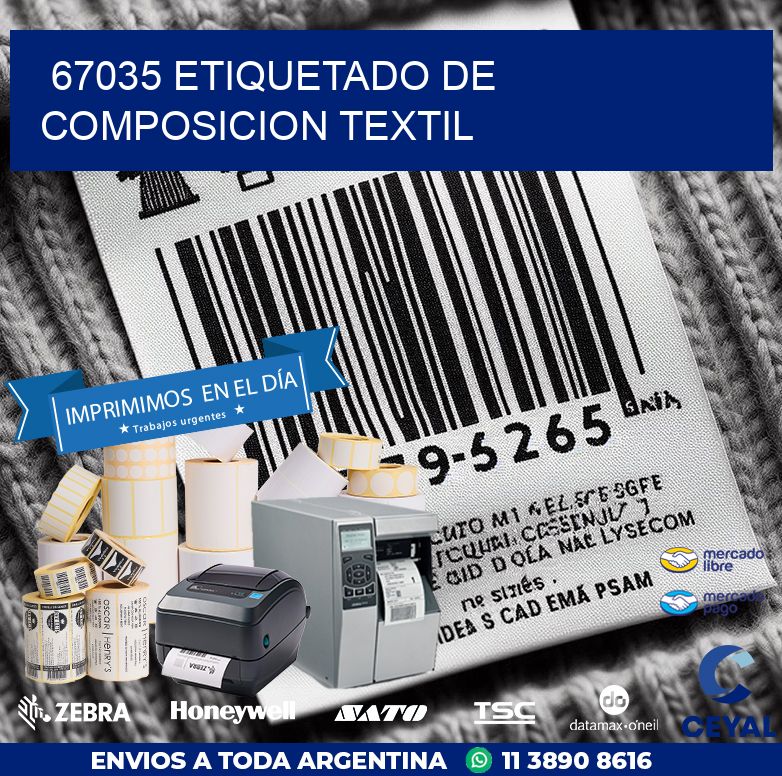 67035 ETIQUETADO DE COMPOSICION TEXTIL