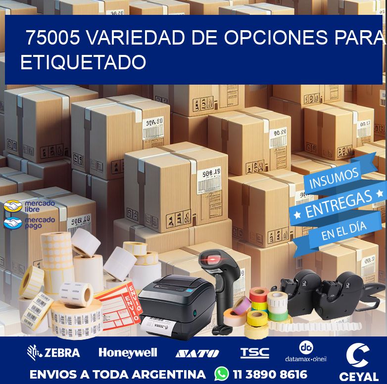 75005 VARIEDAD DE OPCIONES PARA ETIQUETADO