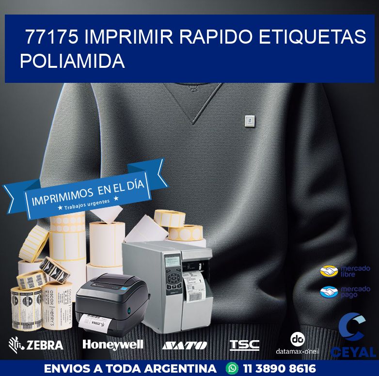 77175 IMPRIMIR RAPIDO ETIQUETAS POLIAMIDA
