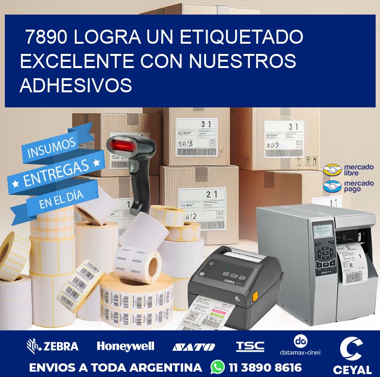 7890 LOGRA UN ETIQUETADO EXCELENTE CON NUESTROS ADHESIVOS