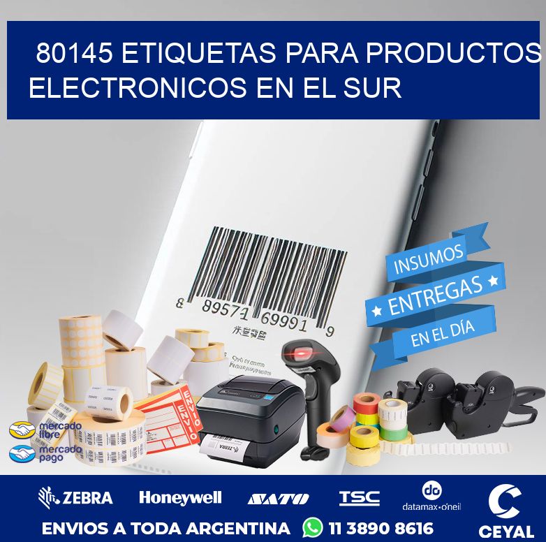 80145 ETIQUETAS PARA PRODUCTOS ELECTRONICOS EN EL SUR