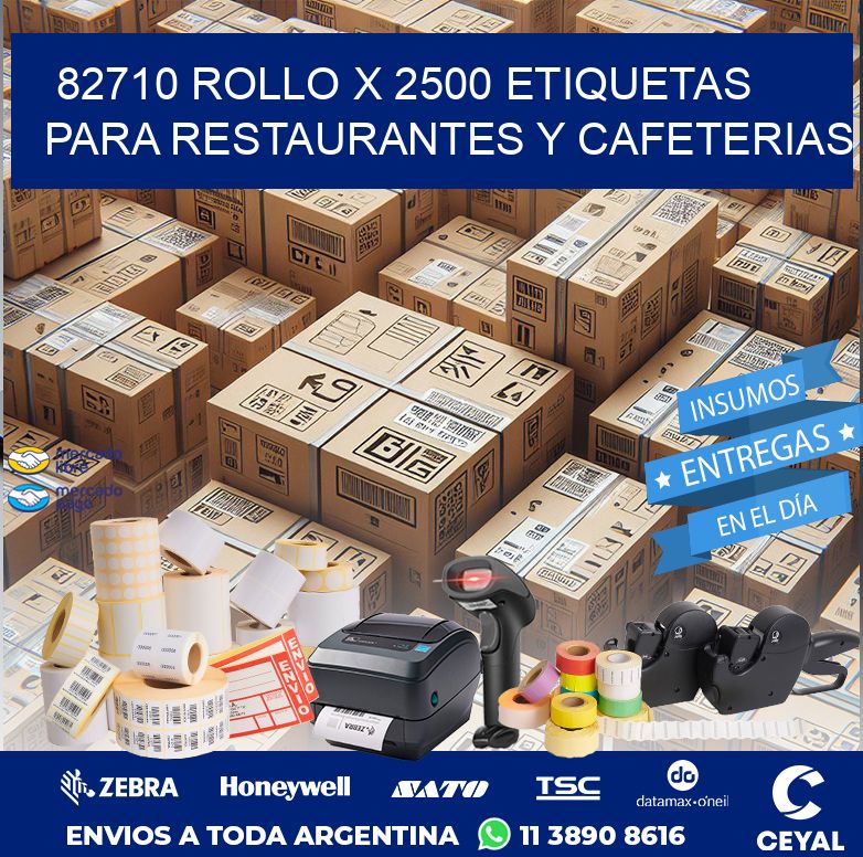 82710 ROLLO X 2500 ETIQUETAS PARA RESTAURANTES Y CAFETERIAS